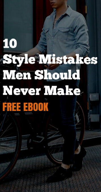 10 Style Mistakes Men Should Never Make – LIFESTYLE BY PS