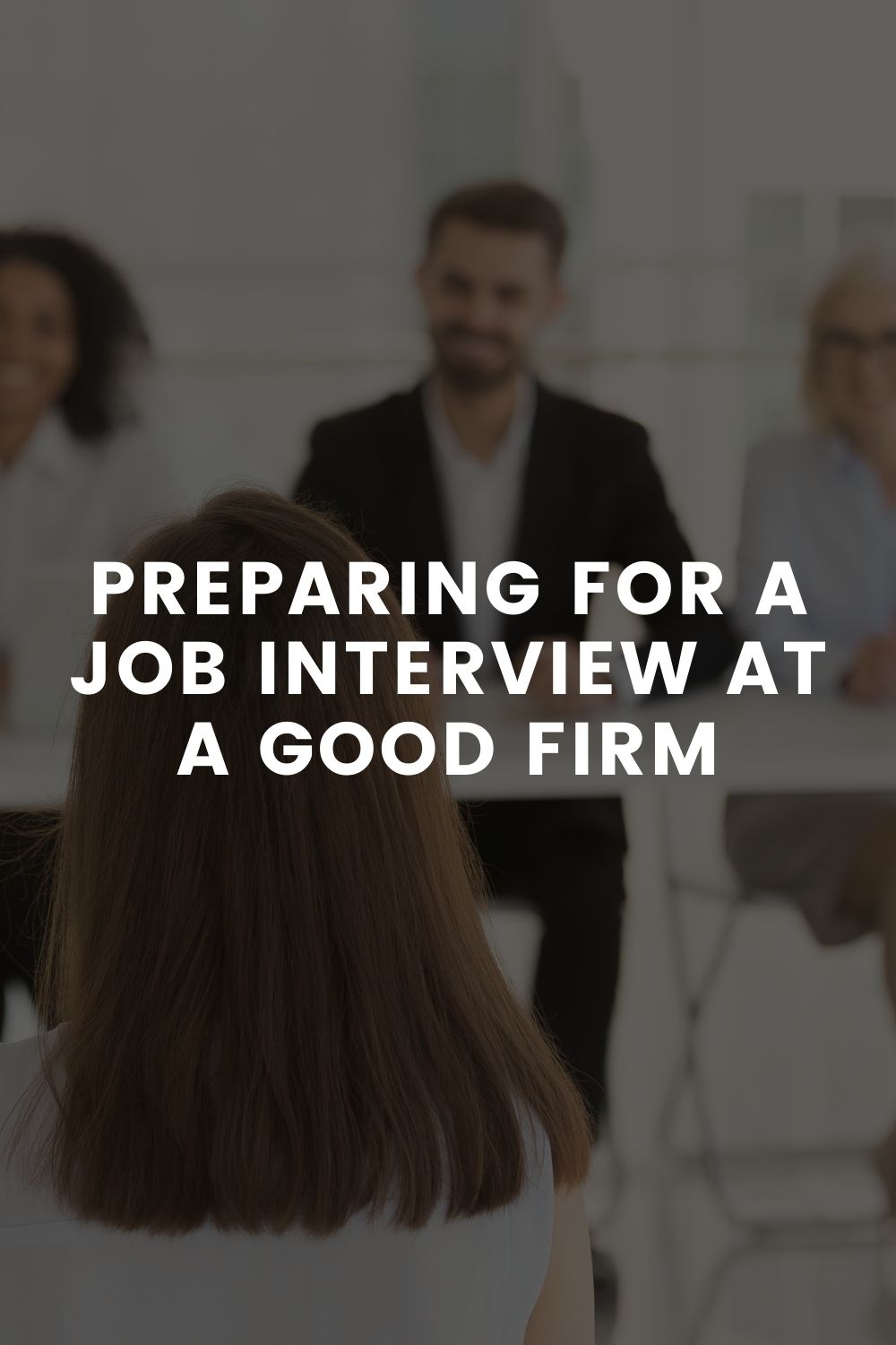 Preparing For A Job Interview At A Good Firm