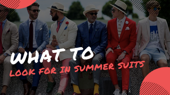 What to Look for in Summer Suits – LIFESTYLE BY PS