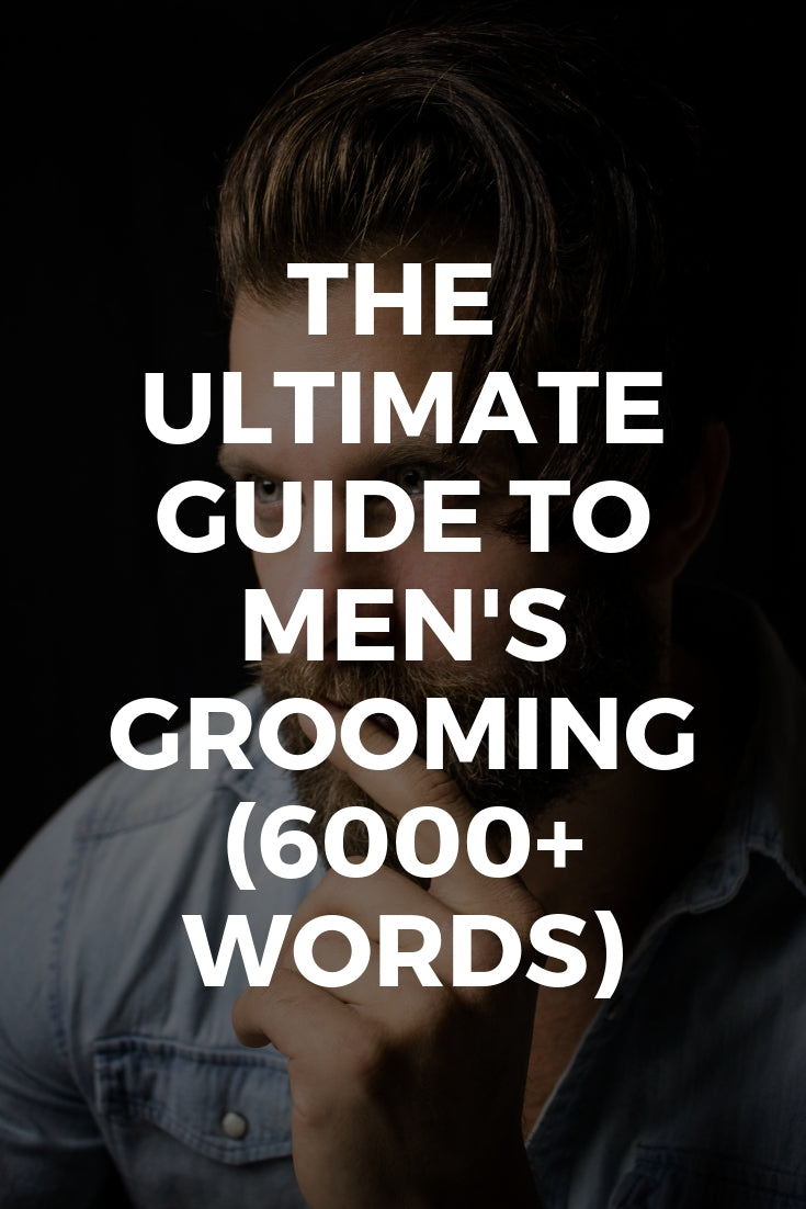 The Ultimate Guide To Men's Grooming. Hairstyles, Beards, Manicure And ...