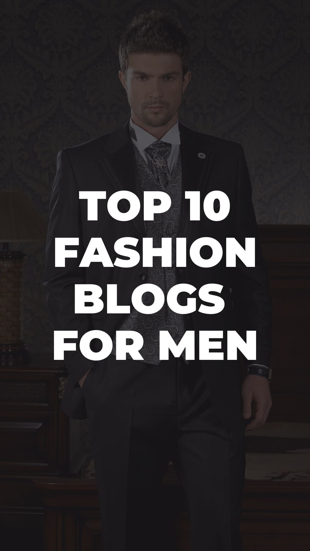 Top fashion blogs for men