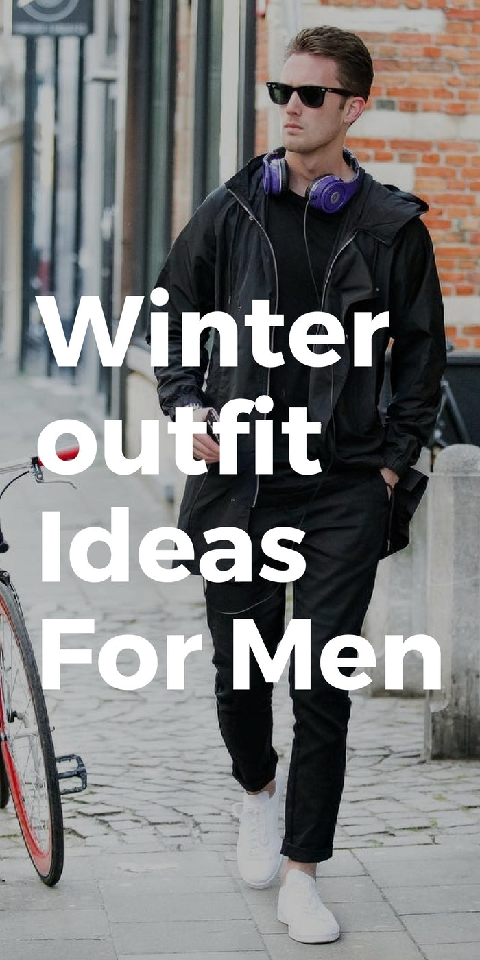 Winter outfit ideas for men. #mensfashion #fallfashion #streetstyle 