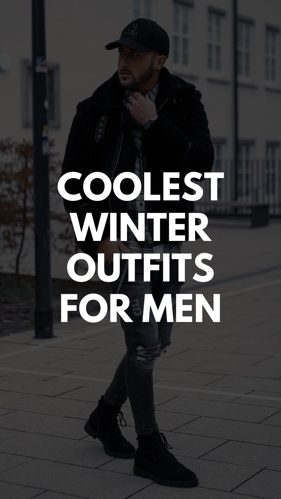 5 Coolest Street Style Looks For Winter #winterfashion #fallfashion #streetstyle #mensfashion