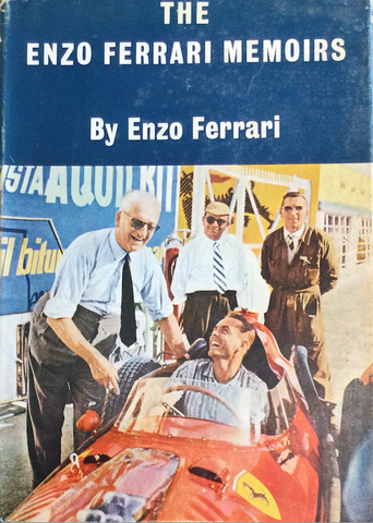 Le Mie Gioie Terribili - My Terrible Joys by Enzo Ferrari