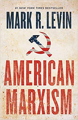 American Marxism - Mark Levin - Welcome to Truth
