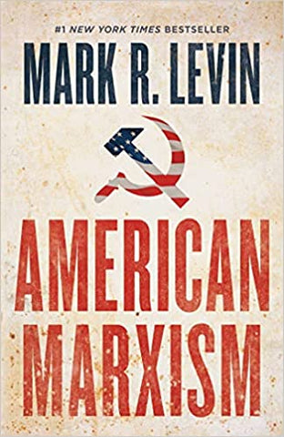 American Marxism - Mark Levin - CRT - Welcome to Truth