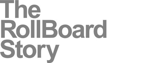 The Rollboard Story