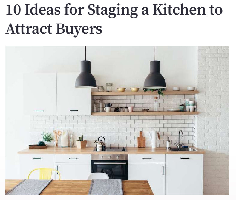 10 Ideas for Staging a Kitchen to Attract Buyers