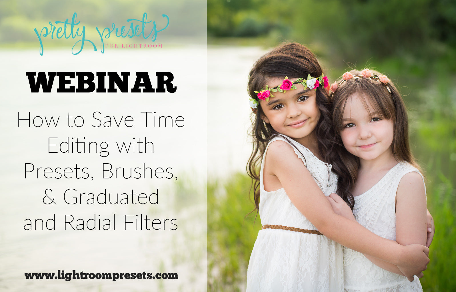 How to Save Time Using Lightroom Presets and Brushes