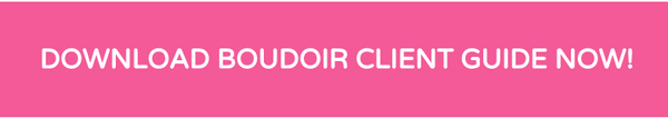 Free Boudoir Client Guide