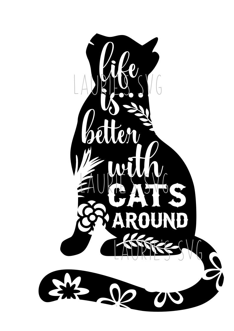 SVG DESIGN - LIFE IS BETTER WITH CATS 2 instant download – Georgia ...