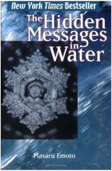 The Hidden Messages in Water Dr Emoto