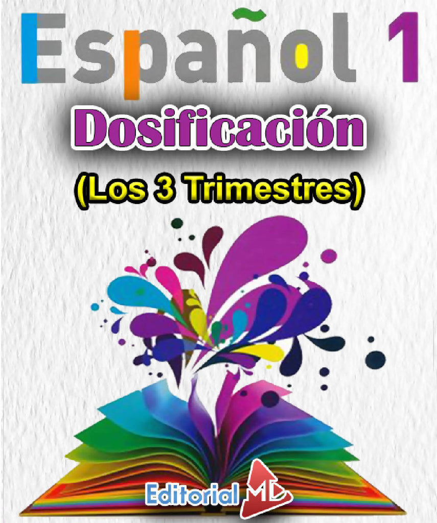Dosificación Español 1 de Secundaria (Los 3 Trimestres)