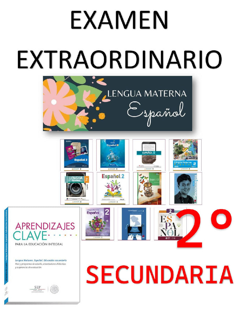 Examen Extraordinario Lengua Materna Español Segundo De Secundaria 7903