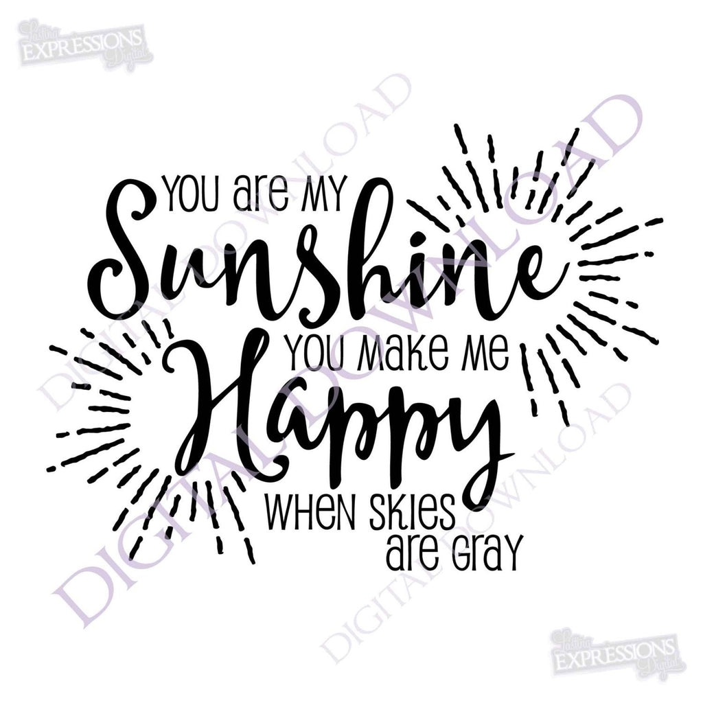 Svg Quote Design Printable Home Decor Saying To Print You Are My Su Lasting Expressions