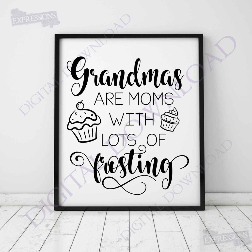 Grandmas Are Moms With Lots Of Frosting Designs Vector Digital Design Lasting Expressions