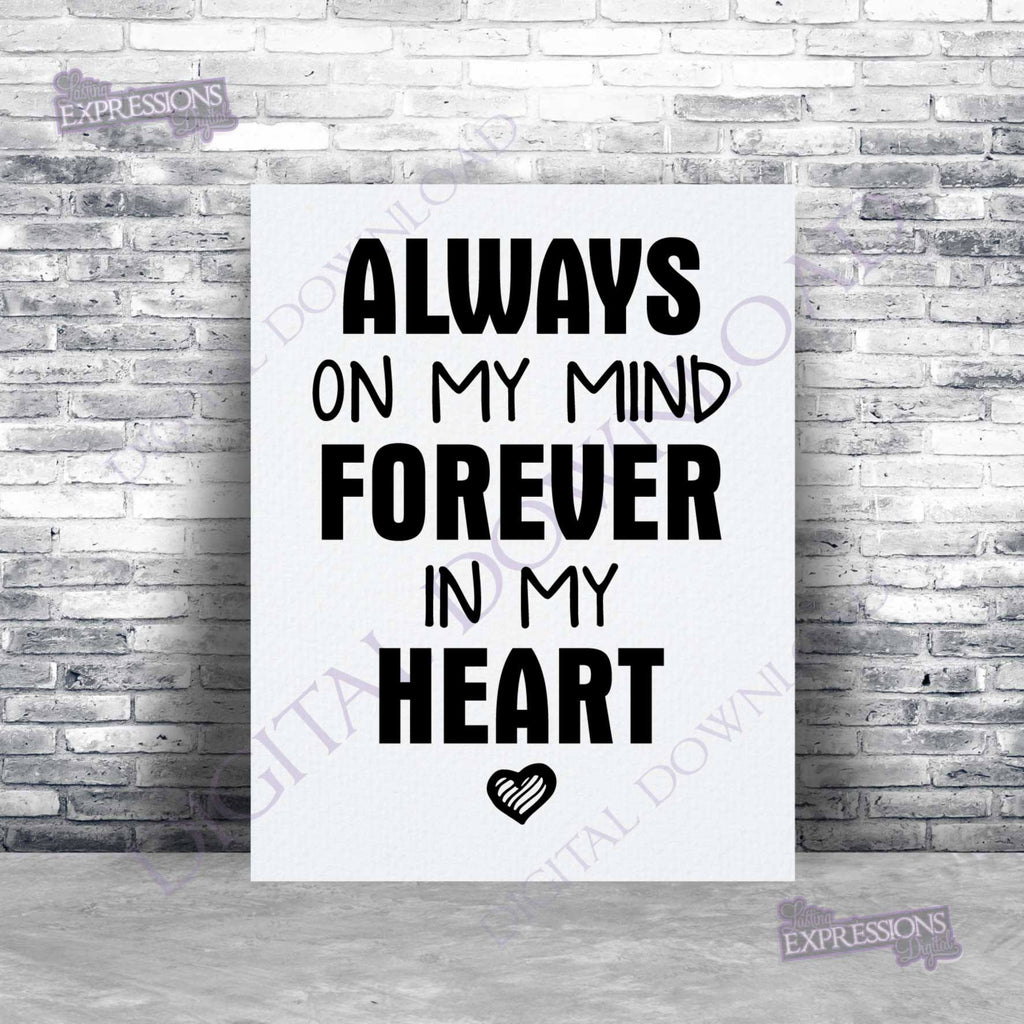 Download Digital Cricut Diy Svg Forever In My Heart Mom Always On My Mind Cut File Memorial Silhouette File Vector In Loving Memory Stencils Templates Craft Supplies Tools Vadel Com