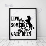 Download Horse Poster Live Like Someone Left Gate Open Clipart Quote Svg File Lasting Expressions