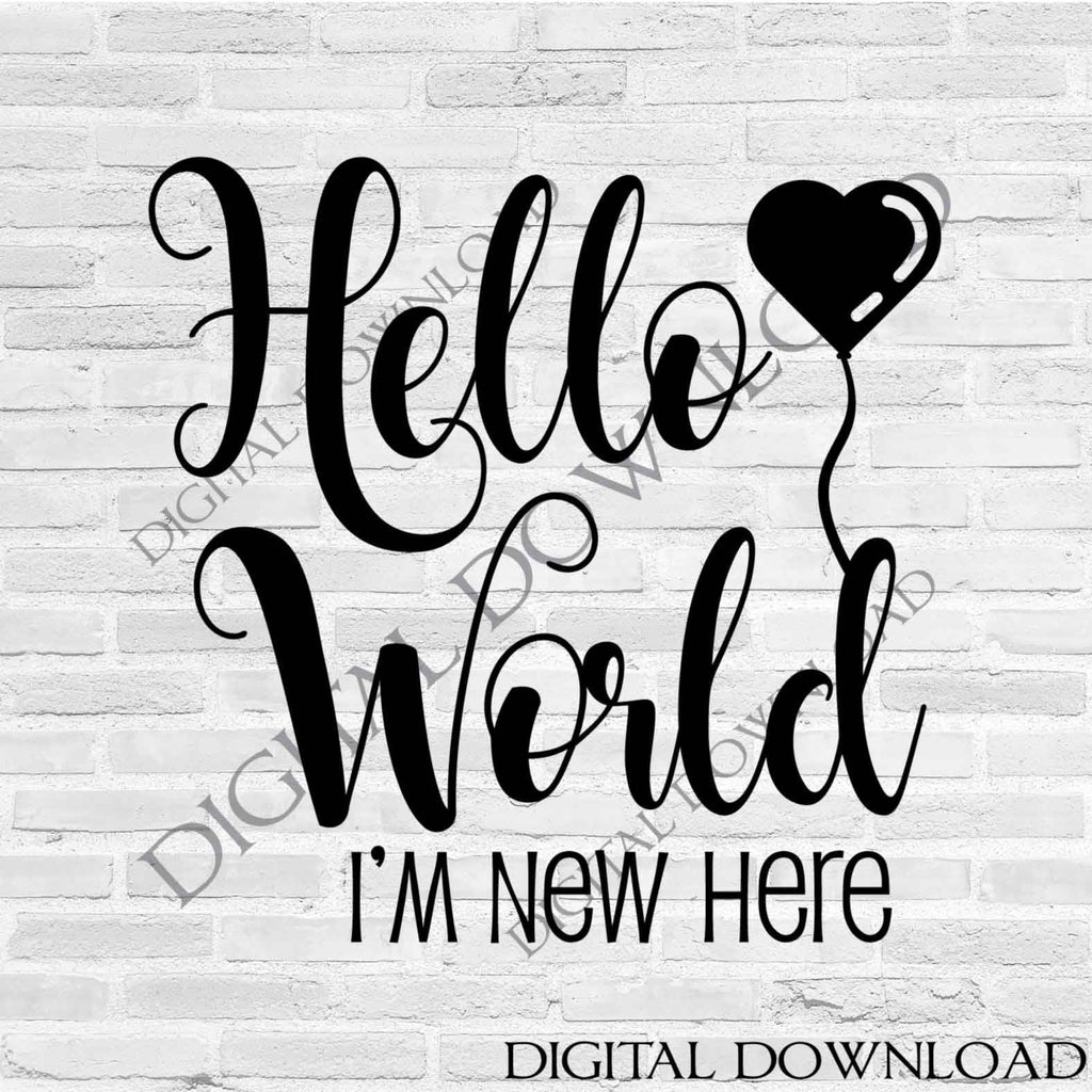 Download Baby Svg Hello World Clipart Quote Digital Artwork For Crafts Vinyl Lasting Expressions