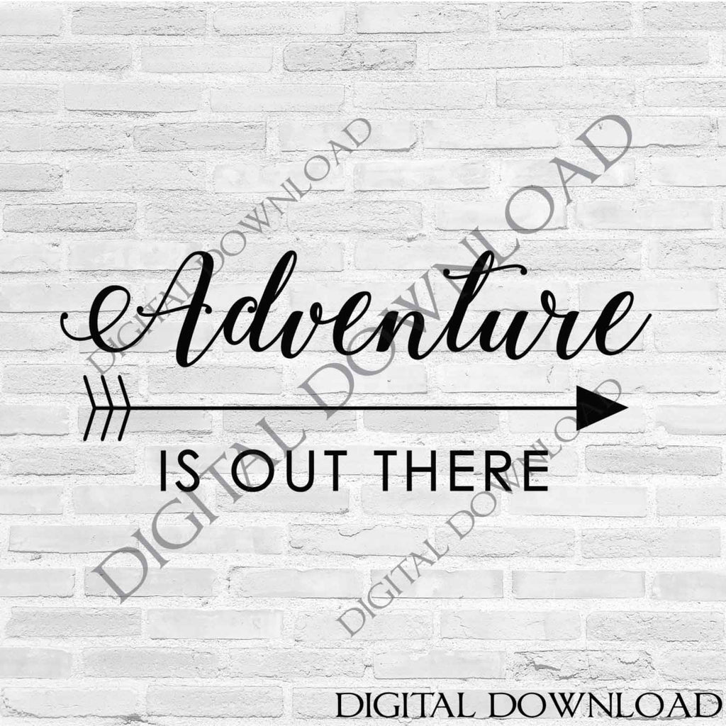 Download Adventure is out there SVG, Cricut Sayings Svg File, Adventure Quote P - Lasting Expressions