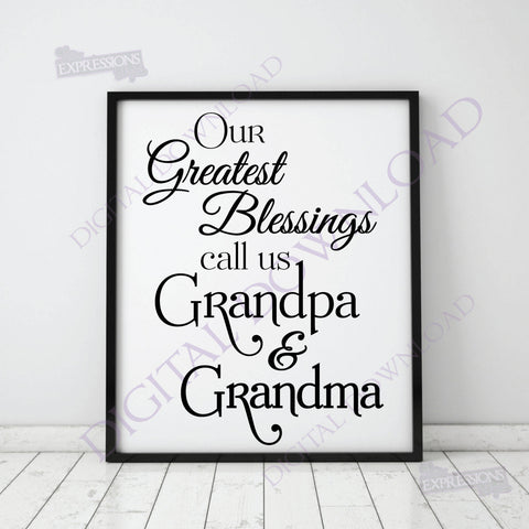 Download Our Greatest Blessings Call Us Grandpa Grandma Svg Quote Typography Lasting Expressions
