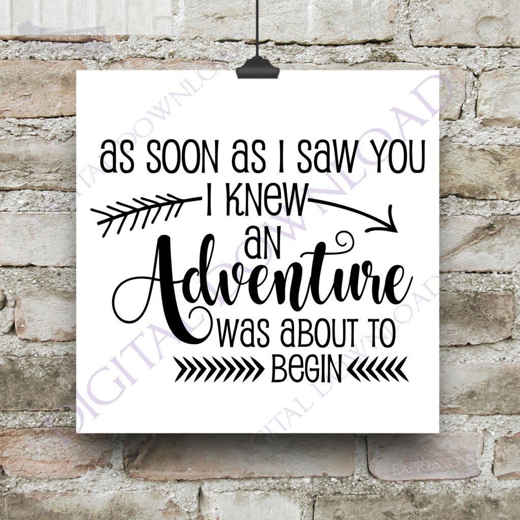 Download An Adventure Was About To Begin Vinyl Saying Svg Ai Pdf Svg Typogr Lasting Expressions