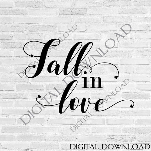 Download Fall In Love Script Cursive Love Fall Quote Vector Digital Typograph Lasting Expressions