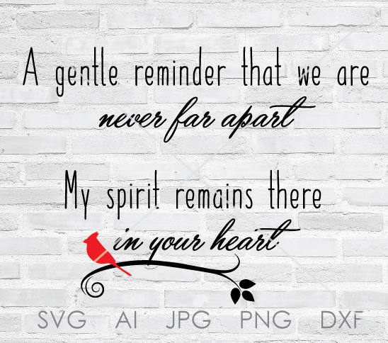 Download SVG Saying File, Memorial Quote Print, Cardinal Memorial Sign, Silhoue - Lasting Expressions