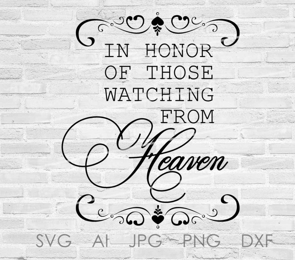 Download Free Heaven Svg Saying File Memorial Quote Vector Digital Design Download Lasting Expressions SVG DXF Cut File