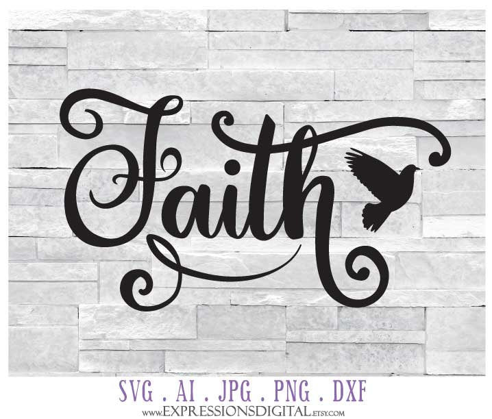 Download Faith DXF Cricut Cut File, SVG Clipart Quote Vector Design ...
