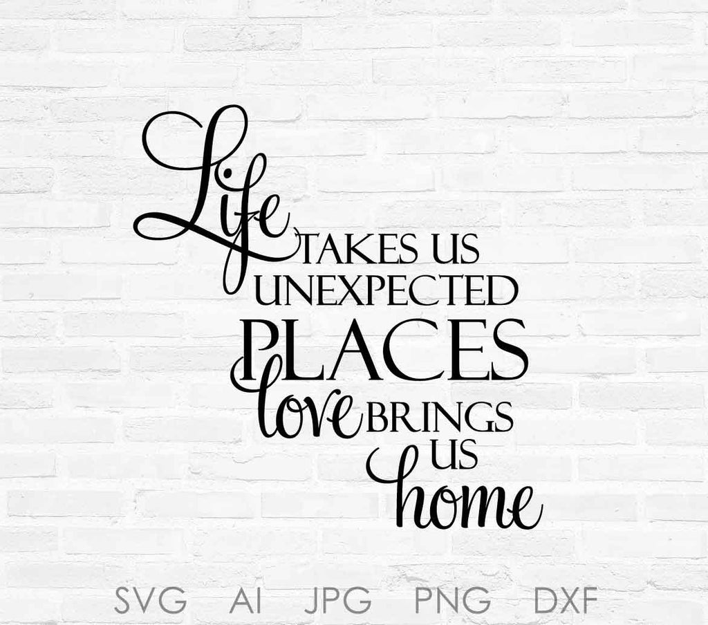 Life Love Home Digital Artwork Quote Vector, SVG Saying to ...