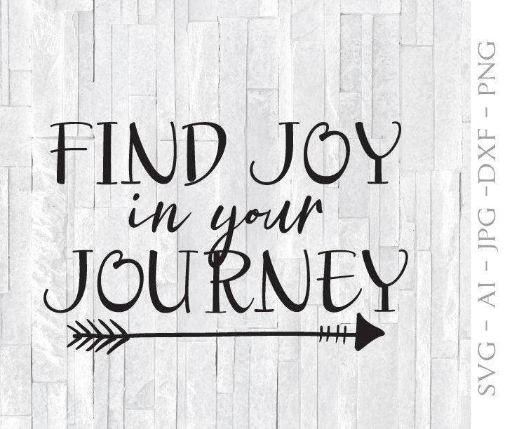 Download Joy in Journey Quote SVG, Digital Craft Designs, Vector ...