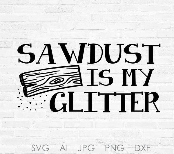 Sawdust Glitter Quote Svg Stencil Designs Clipart Quotes For Shirts Lasting Expressions