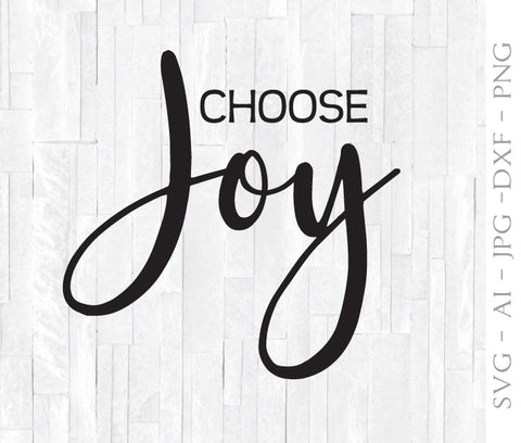 Download SVG Quote for Cricut, Choose Joy Saying, Printable Home ...