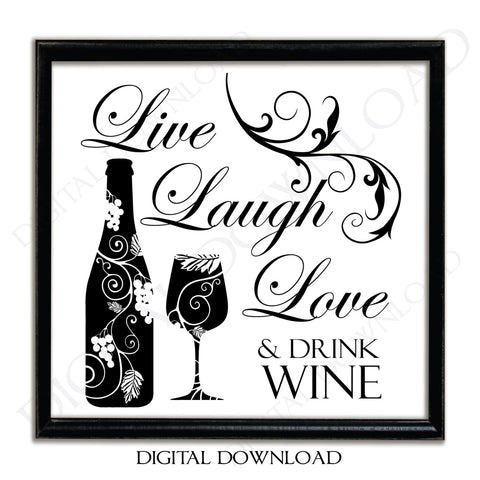 Live Laugh Love Drink Wine Quote Vector Digital Design Download Read Lasting Expressions