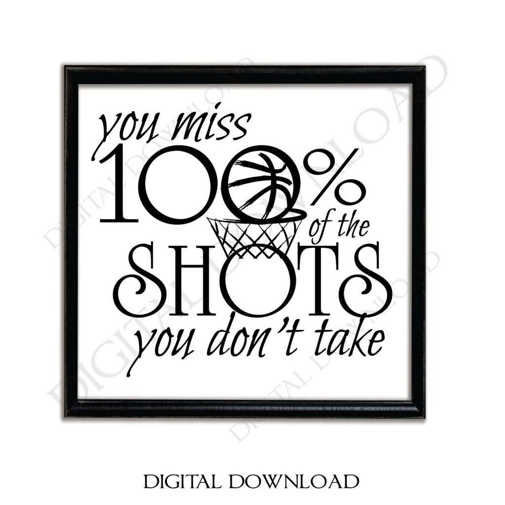 You Miss 100 Of The Shots Designs Vector Digital Design Download Re Lasting Expressions