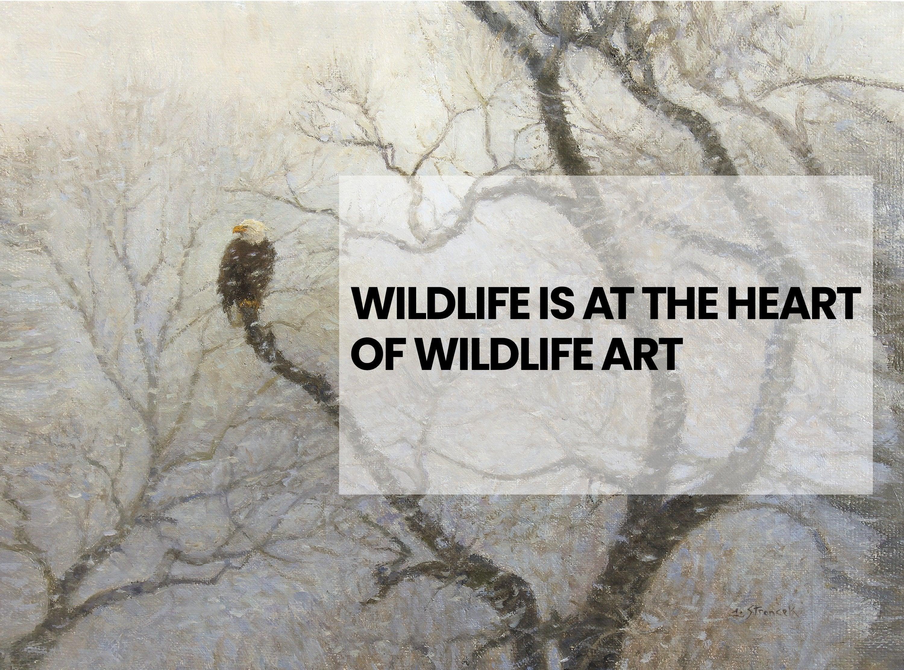 Wildlife Is At The Heart Of Wildlife Art