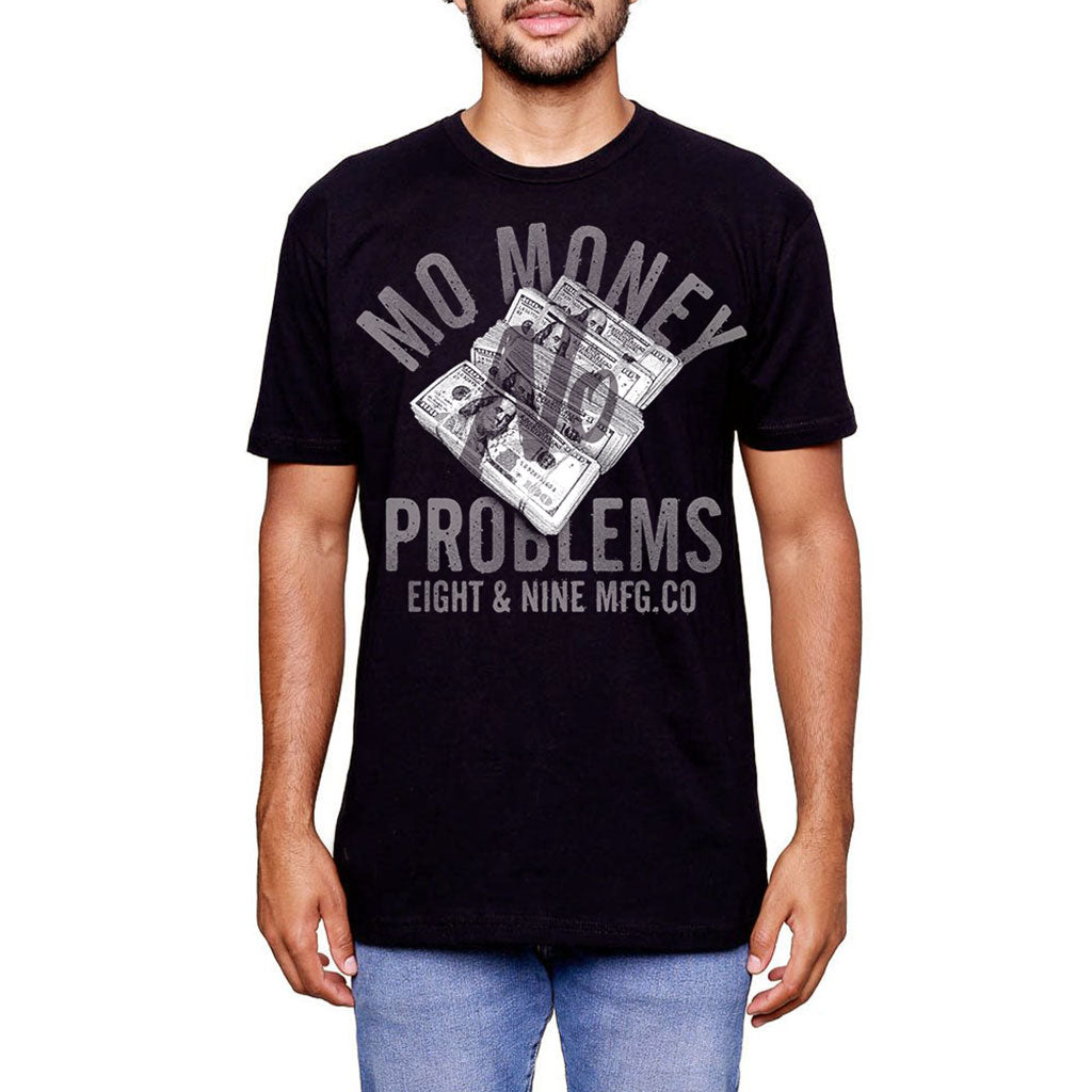 Mo Money No Problems T Shirt Black | 8&9 Clothing Co.