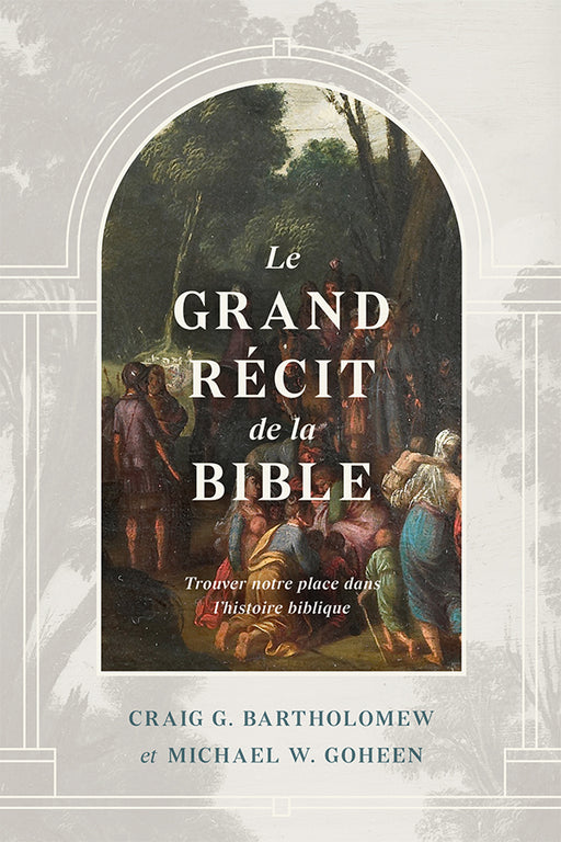 Le grand récit de la Bible