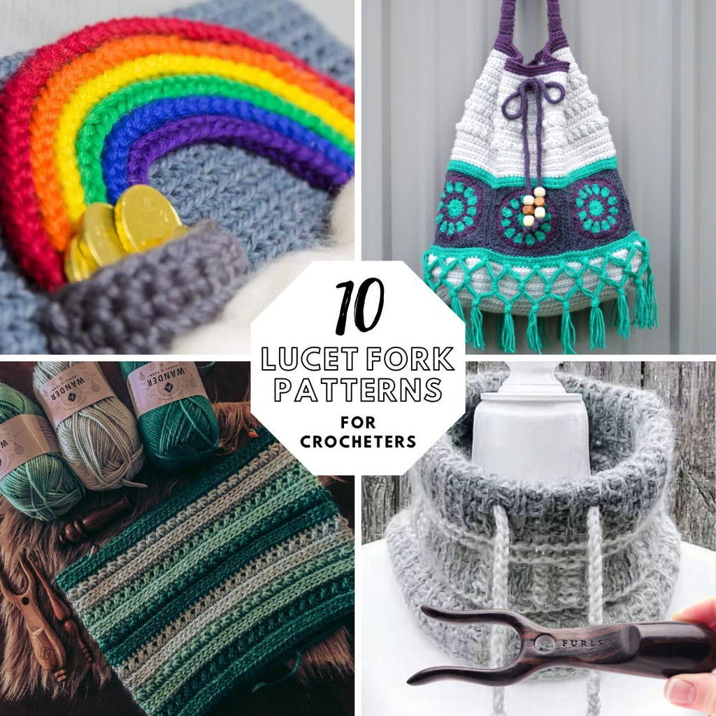 10 Crochet Patterns using Lucet Forks