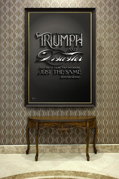 IF RUDYARD KIPLING POSTER 'TRIUMPH & DISASTER QUOTE 1' framed