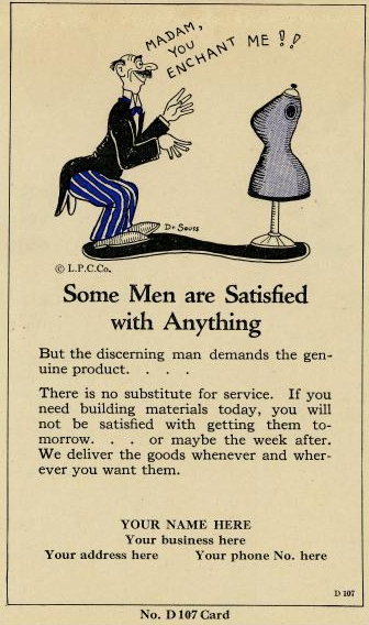 some men are satisfied with anything advert copywriter & illustrator dr seuss