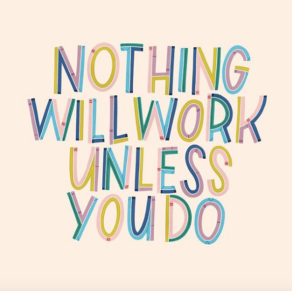 Nothing will work unless you do lettering poster by @ROSIESTUDIO