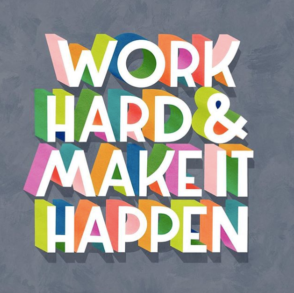 Work hard and make it happen lettering poster by @ROSIESTUDIO