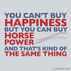 Blipshift, t-shirt, Moar Power bc hp is happiness money can buy | blipshift