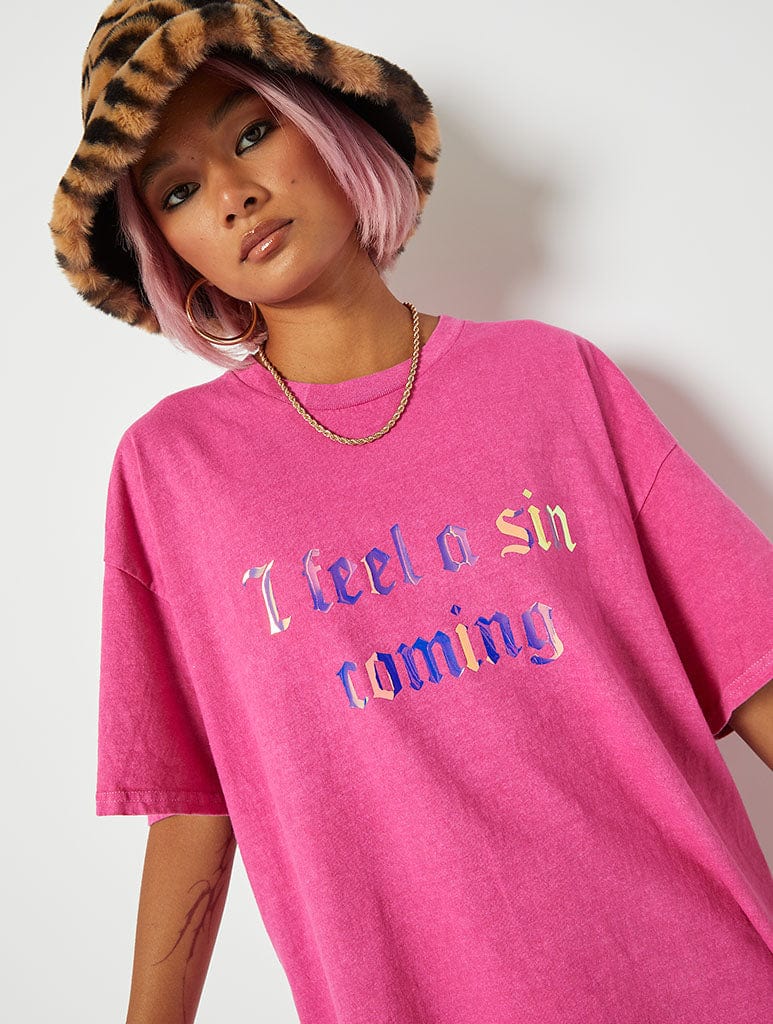I Feel a Sin Coming Slogan Oversized T-Shirt in Pink, L