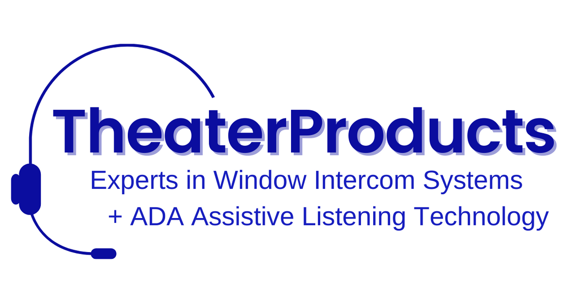 TheaterProducts - The recognized experts in Window Intercom Systems