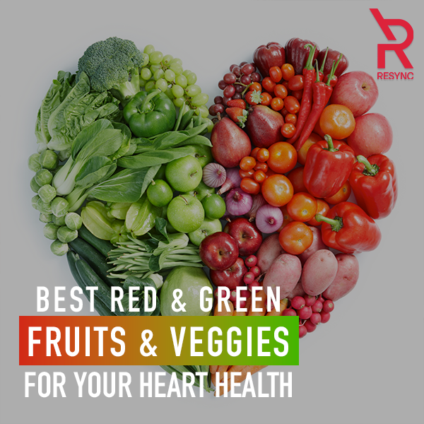 Best red & greed fruits & veggies for your heart health 