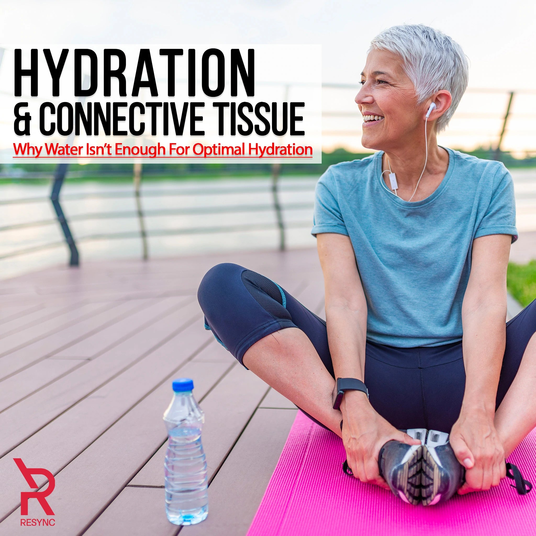 Hydration & connective tissue 