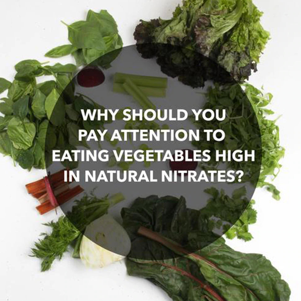 Why should you pay attention to eating vegetables high in natural nitrates